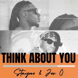 Stayno - Think About U (feat. Joe O)