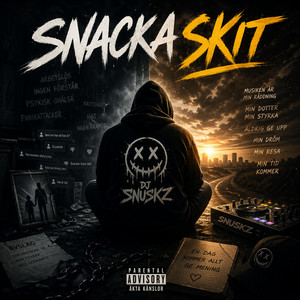SNACKA SKIT by Dj Snuskz