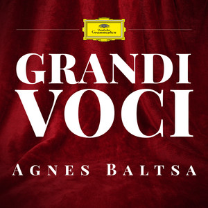 GRANDI VOCI AGNES BALTSA Una collana dedicata con registrazioni originali Decca e Deutsche Grammophon rimasterizzate con le tecniche più moderne che ne garantiscono eccellenza tecnica e artistica album