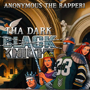 Anonymous The Rapper1 - (DARKKNIGHT) [Dj Anonymous] [DJ MIXTAPE]