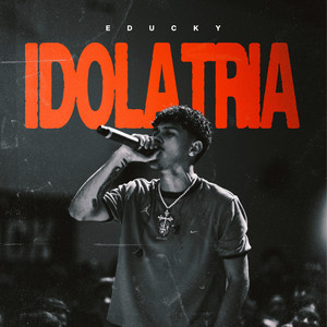 Educky - Idolatria