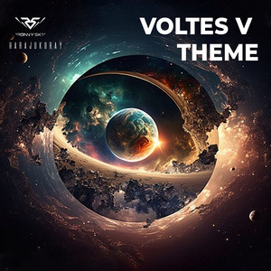 Voltes V Theme - Hard Mix