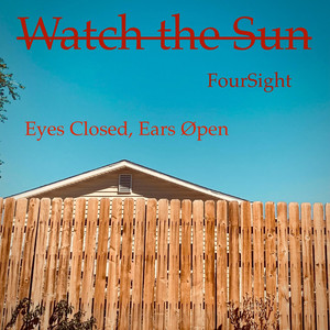 FourSight - God Help Me!