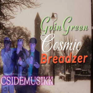 CSIDEMUSIKK by Breadzer, Cosmic, GoinGreen