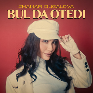 Bul da otedi - from “Zhana Zhanel” by Zhanar Dugalova