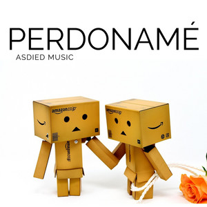 Perdonamé by ASDIED MUSIC