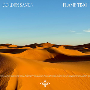 Golden Sands by Flame Timo, Jasper Whisper, Sensory Meditation
