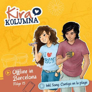 Kapitel 04: Offline in Barcelona (Folge 15) by Kira Kolumna