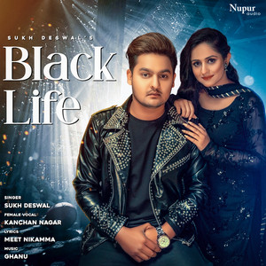Black Life by Sukh Deswal, Kanchan Nagar