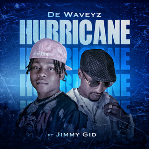 De Waveyz - HURRICANE (feat. Jimmygid) [Remastered 2025]