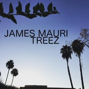 Treez by James Mauri