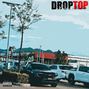 DROP TOP