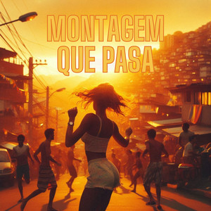 Montagem Que Pasa