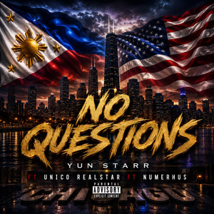 No Questions by Yun Starr, Unico realstar, Numerhus