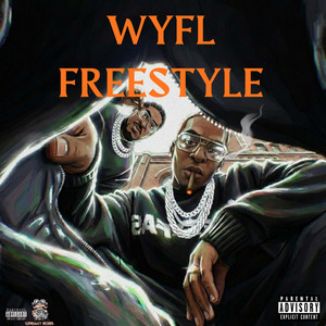 WYFL FREESTYLE (feat. B3NTOSS)