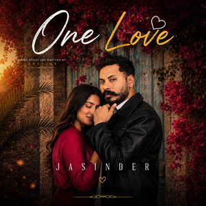 ONE LOVE by JASINDER, Sidhu Jajjal, FAQIR MUSIC