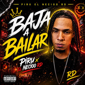 Baja A Bailar by Piru el Necioo RD