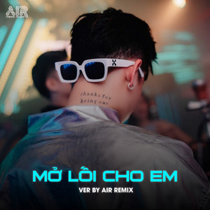 Lương Quý Tuấn & VM - Mở Lối Cho Em (Remix)