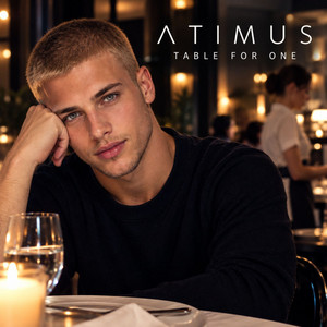 Table for One by ARCANUS Records, Atimus