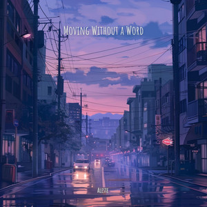 Moving Without a Word by Aleste
