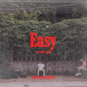 Easy on the Eyes by Conner Smith