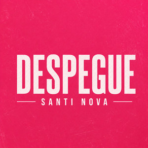 Dime Lo Que Quieres by Santi Nova