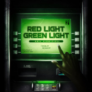 Anıl - Red Light Green Light album artwork