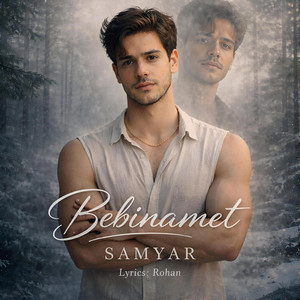 Bebinamet by Samyar