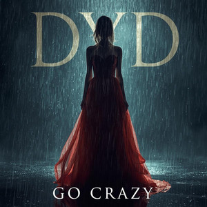 Go Crazy by DYD