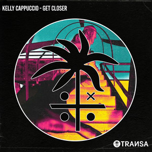 Kelly Cappuccio — Get Closer (2026)