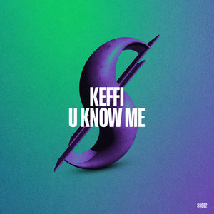 U Know Me - Radio Edit by KEFFI