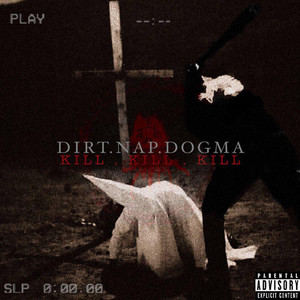 I I by Dirt Nap Dogma