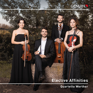 Elective Affinities — Quartetto Werther