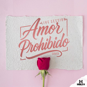 Amor Prohibido - En Vivo