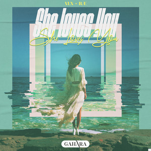 She Loves You by VLX, RÆ