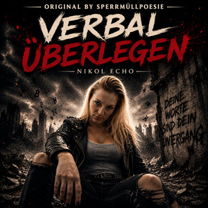 Verbal überlegen by Nikol Echo