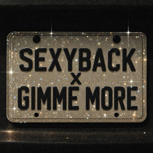 SexyBack X Gimme More - Sped Up by NovaX, Sevven