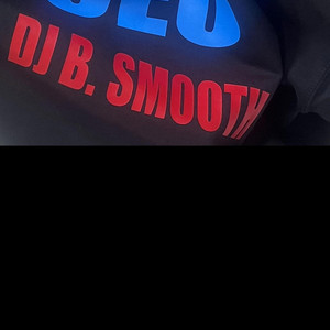 DJ B. Smooth - B. Smooth trap trak