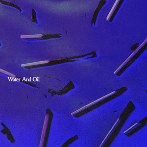 Water And Oil