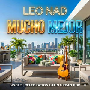 Mucho Mejor by Leo Nad