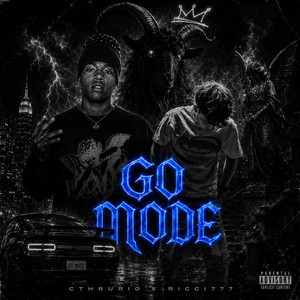 GO MODE by Ricci777, CThruRio