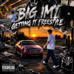 Getting It Freestyle by BIG IMT, 8xbeatz