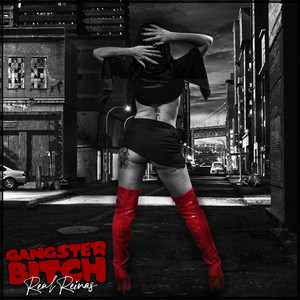 Gangster Bitch - song and lyrics by Real Reinas, Frank da Costa