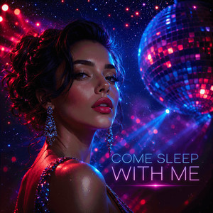 Come Sleep With Me by Miledi