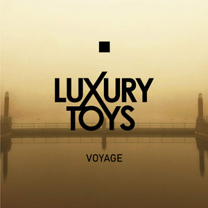 Voyage by Luxury Toys