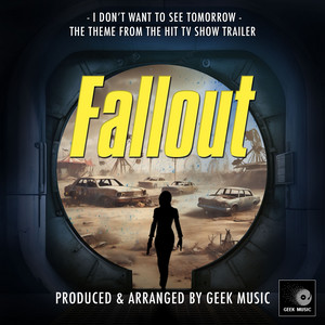 Geek Music - I Don't Want To See Tomorrow
