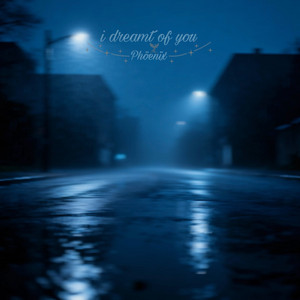 i dreamt of you - | slowed + reverb | by Phöenïx