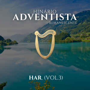 Não Há Nome Mais Amável by Hinário Adventista Remanescente