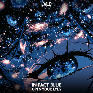 Open Your Eyes by In Fact Blue