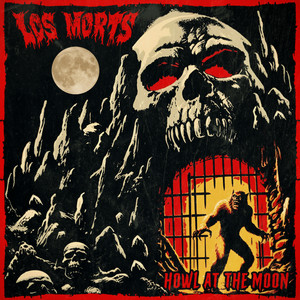 Howl at the Moon by Los Morts